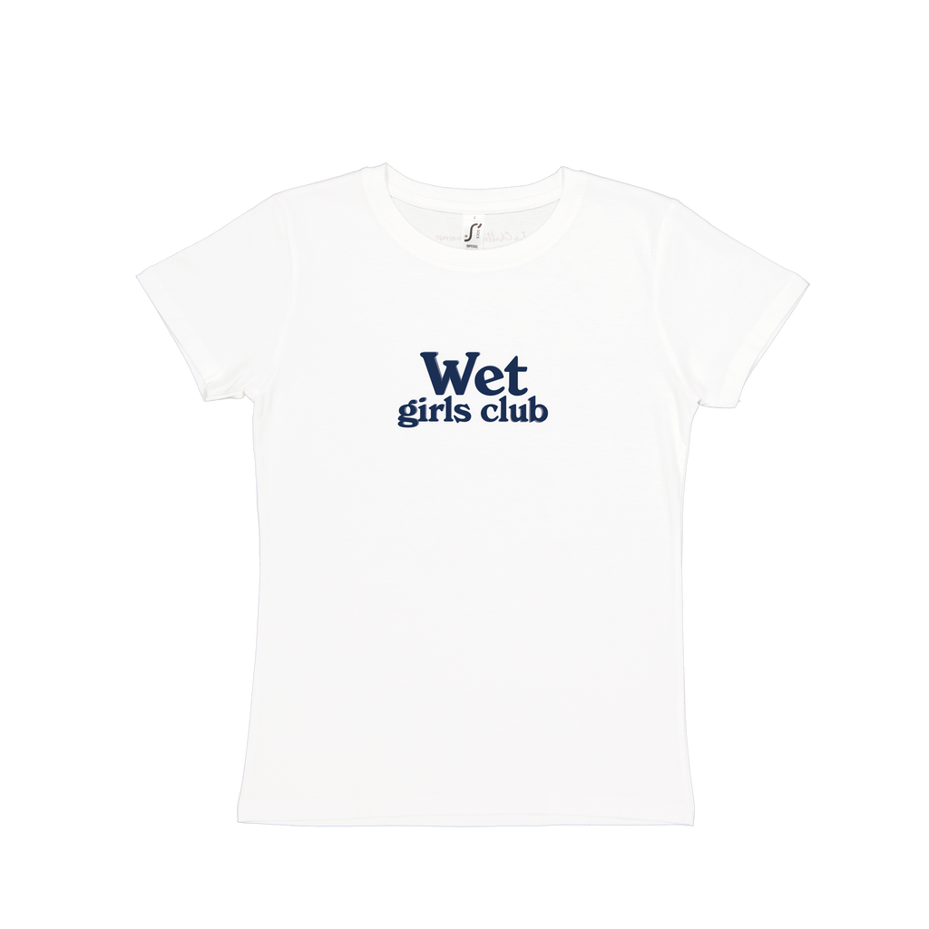 Wet Girls Club Tee